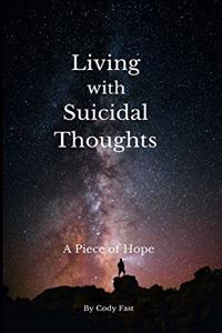 Living with Suicidal Thoughts