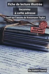 Fiche de lecture illustrée - Inconnu à cette adresse, de Kressmann Taylor