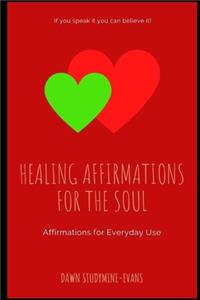 Healing Affirmations for the Soul