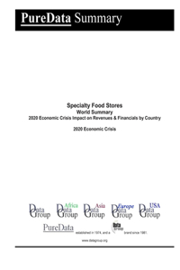 Specialty Food Stores World Summary