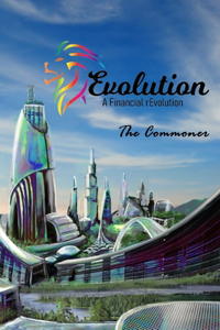 Evolution, the Financial rEvolution