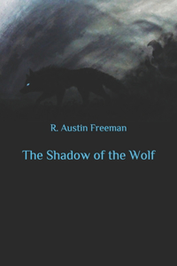 The Shadow of the Wolf