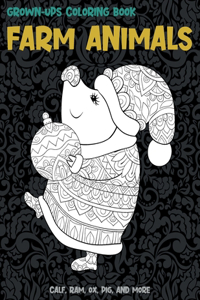 Farm Animals - Grown-Ups Coloring Book - Calf, Ram, Ox, Pig, and more