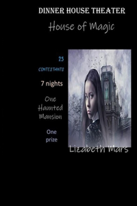 dinner house theater house of magic