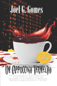 Um Cappuccino Vermelho