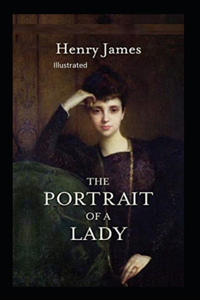 The Portrait of a Lady Illustrated