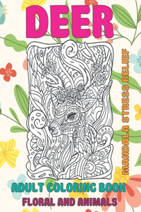 Adult Coloring Book Floral and Animals - Mandala Stress Relief - Deer