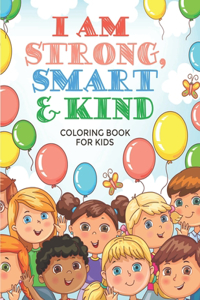 I am Strong, Smart & Kind Coloring Book