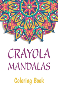 Crayola Mandalas Coloring Book