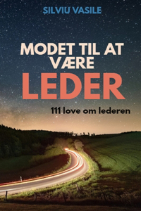 Modet Til at VÆre Leder