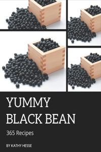 365 Yummy Black Bean Recipes