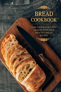 Bread Cookbook