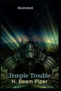 Temple Trouble Illustrated