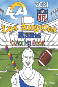 Los Angeles Rams Coloring Book 2021: Football Activity Book For Kids & Adults