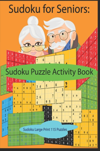 Sudoku for Seniors- Puzzle Book, Sudoku Puzzle Activity Book