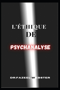 L'Éthique de la Psychoanalyse