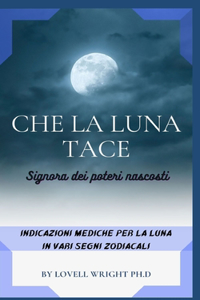 Che la luna tace