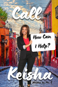 Call Keisha