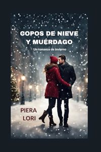Copos de Nieve Y Muérdago