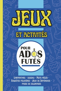 Jeux et Activités pour Ados Futés