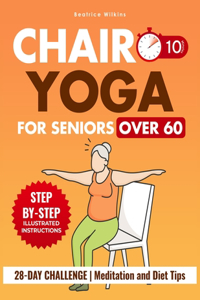 Chair Yoga for Seniors Over 60