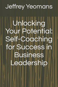 Unlocking Your Potential