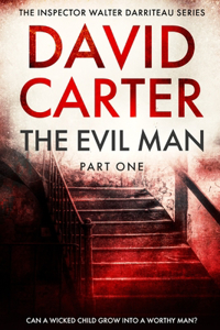 Evil Man - Part One
