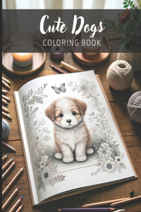 Cute Dogs - Large Anti-Stress Coloring Book for Adults (8.5 x 11 inches)
