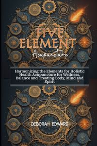Five Element Acupuncture