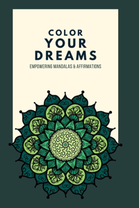 Color Your Dreams
