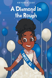 Diamond in the Rough
