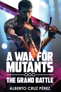 A War For Mutants