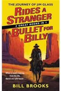Rides a Stranger + A Bullet for Billy