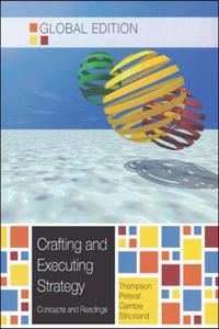 Crafting and Executing Strategy: Concepts and Readings