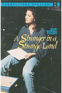 A Stranger in a Strange Land