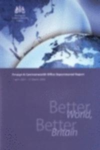 Foreign and Commonwealth Office Departmental Report 1 April