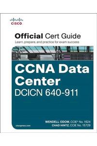 CCNA Data Center DCICN 640-911 Official Cert Guide
