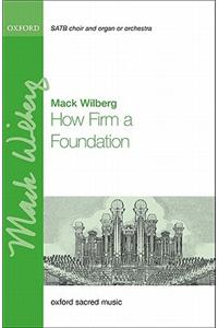 How Firm a Foundation