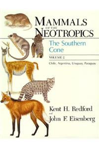 Mammals of the Neotropics, Volume 2