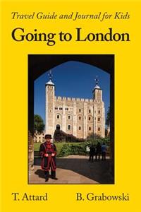 Going to London, England
