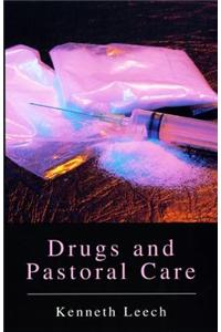 Drugs and Pastoral Care