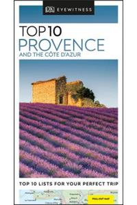 DK Eyewitness Top 10 Provence and the Cã´te d'Azur