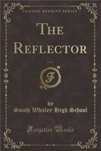 The Reflector, Vol. 5 (Classic Reprint)