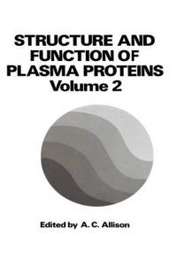 Structure and Function of Plasma Proteins