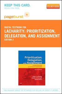 Prioritization, Delegation, and Assignment - Elsevier eBook on Vitalsource (Retail Access Card)