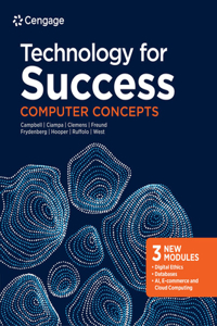 Bundle: Technology for Success: Computer Concepts, 2020 + Sam 365 & 2019 Assessments, Training and Projects Printed Access Card with Access to Ebook, 1 Term