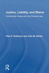 Justice, Liability, and Blame