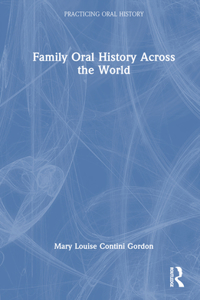 Family Oral History Across the World