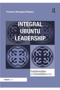 Integral Ubuntu Leadership