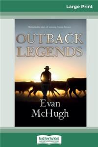 Outback Legends (16pt Large Print Edition)